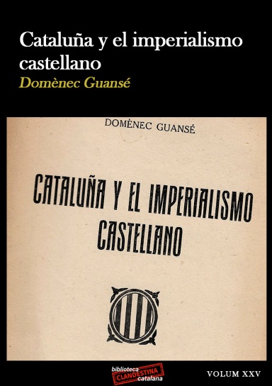 Cataluña y el imperialismo castellano