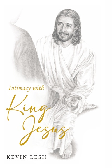 Intimacy with King Jesus