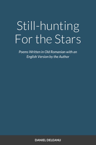 Ла пѫндъ де стъле/Still-hunting for the Stars