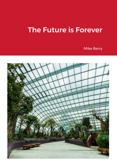 The Future is Forever