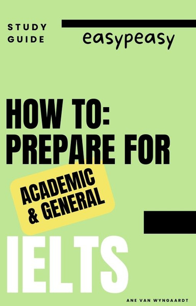 EasyPeasy IELTS Study Guide