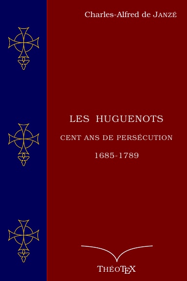 Les Huguenots, cent ans de persécution