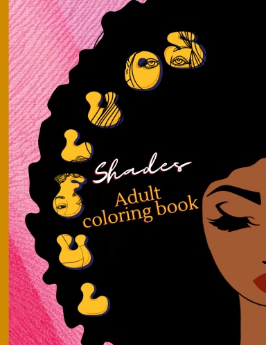 Soulful Shades - Inspiring Coloring Book for Women - Adult Coloring Books  for Women, Stress Relief Coloring Book for Adults, Mindfulness Coloring  Book