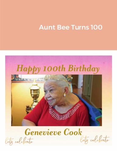 Aunt Bee Turns 100