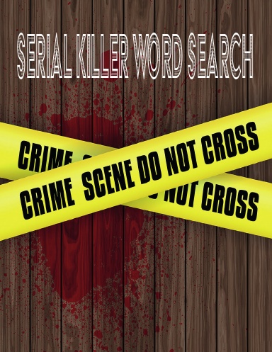 Serial Killer Wordsearch Puzzle Book