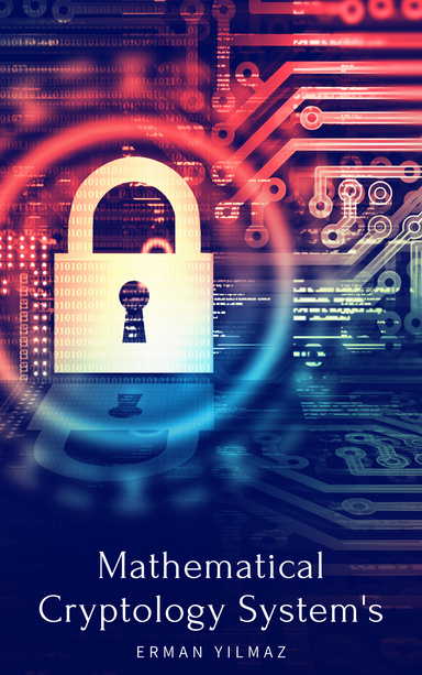 Mathematical Cryptology System's