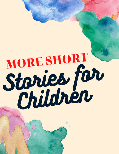 More Short Stories for Children