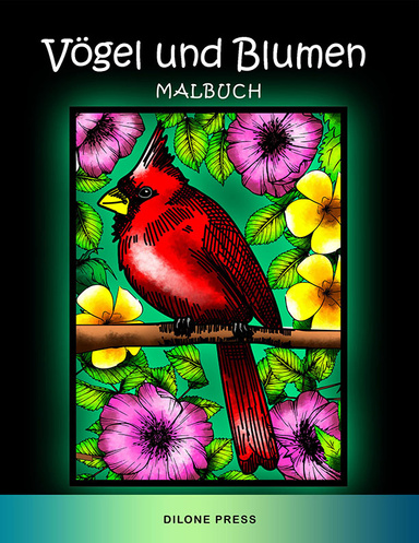 Vögel und Blumen Malbuch