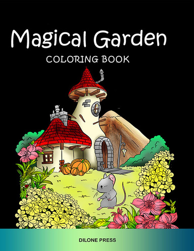 Magical Garden Coloring Book