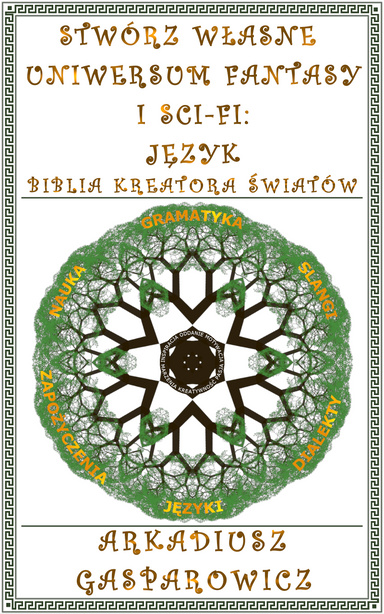 Stwórz Własne Uniwersum Fantasy i Sci-Fi: Język