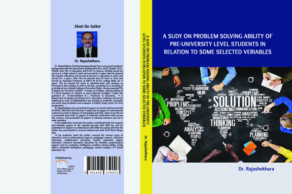 A SUDY ON PROBLEM SOLVING ABILITY OF PRE-UNIVERSITY LEVEL STUDENTS IN RELATION TO SOME SELECTED VERIABLES