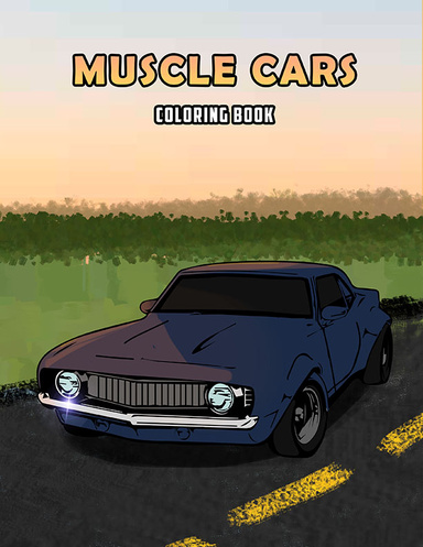 Muscle Cars Coloring Book: Volume 1