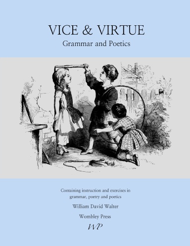 Vice and Virtue Grammar and Poetics (2025)