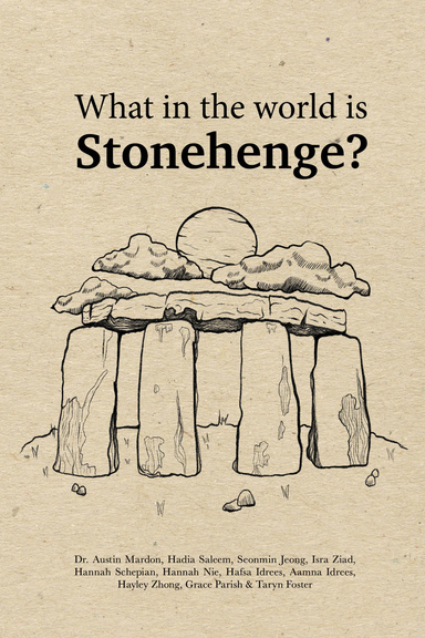 What in the World is Stonehenge?