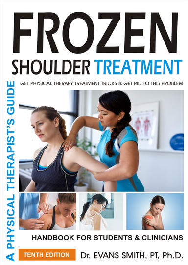 FROZEN SHOULDER TREATMENT GET PHYSICAL THERAPY TREATMENT TRICKS & GET RID TO THIS PROBLEM