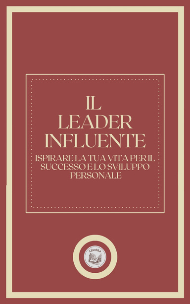 IL LEADER INFLUENTE
