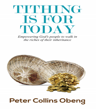 TITHING IS FOR TODAY