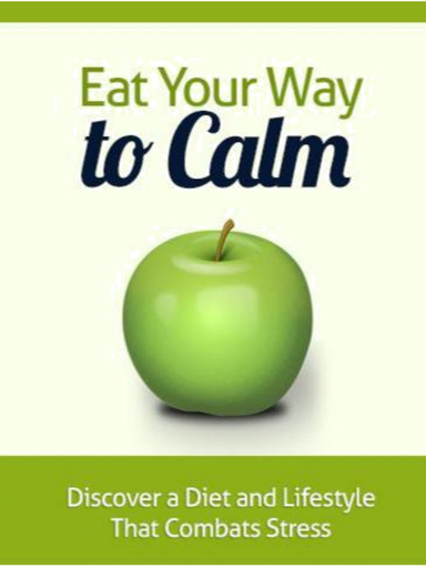 Eat your way to calm