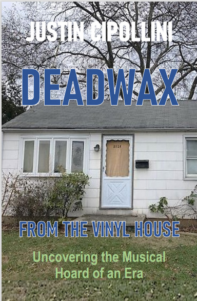 Deadwax from the Vinyl House