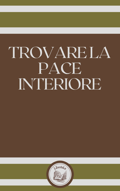 TROVARE LA PACE INTERIORE