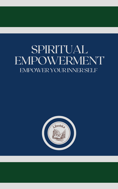 SPIRITUAL EMPOWERMENT