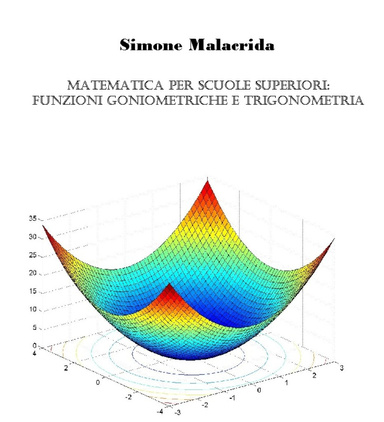 Matematica: Funzioni Goniometriche E Trigonometria