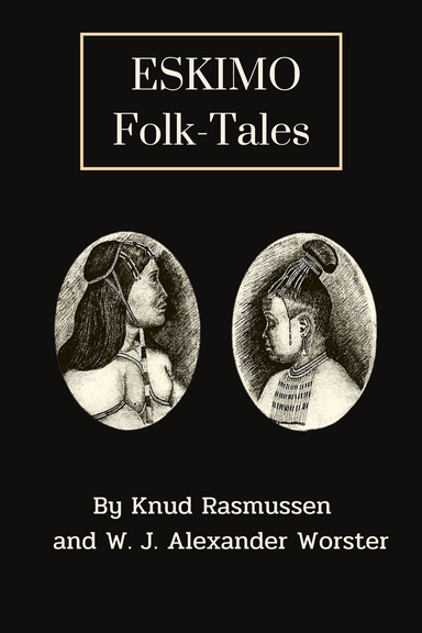 ESKIMO FOLK-TALES