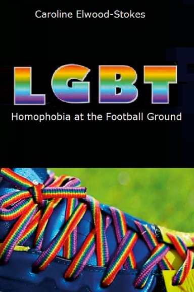 LGBT Homophobia at the Football Ground