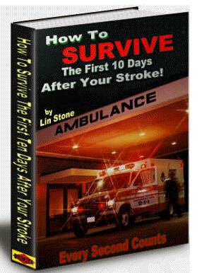 How To Survive The First 10 Days After Your Stroke