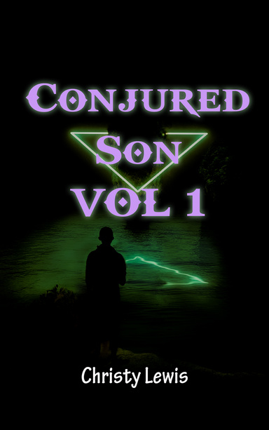 Conjured Son Vol 1