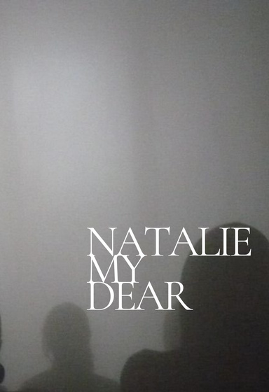 Natalie, My Dear