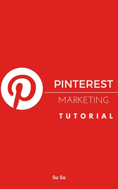 Pinterest Marketing Tutorial