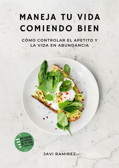 Maneja tu vida comiendo bien