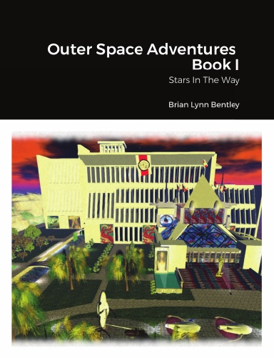 Brian Bentley Outer Space Adventures
