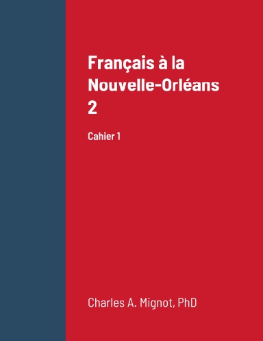 Français à la Nouvelle-Orléans 2 Cahier 1