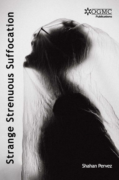 Strange Strenuous Suffocation