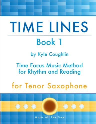 Time Lines Book 1 for Tenor Saxophone