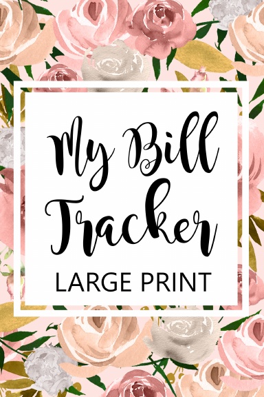 My Bill Tracker Large Print
