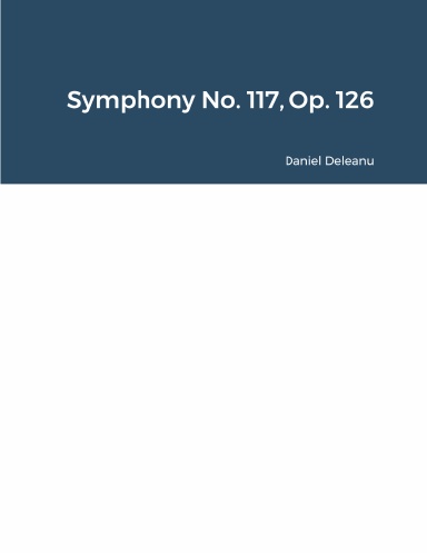 Symphony No. 117, Op. 126