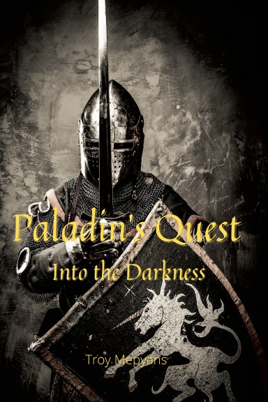 Paladin's Quest: Into the Darkness