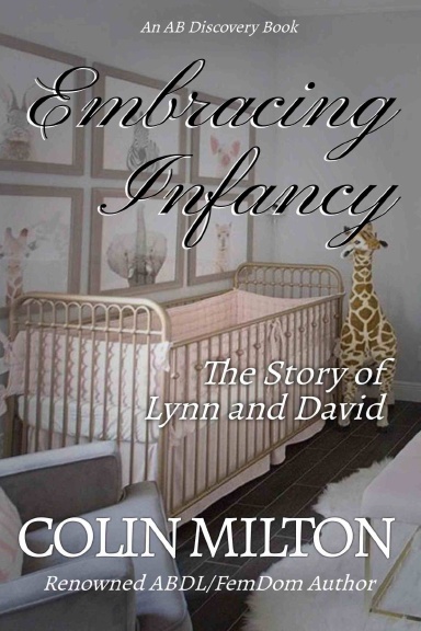 Embracing Infancy