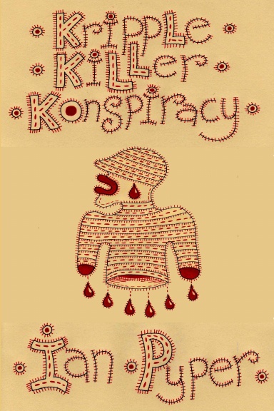 Kripple Killer Konspiracy