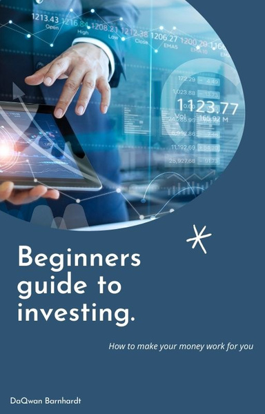 Beginners Guide to Investing