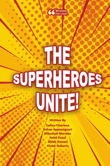 The Superheroes Unite