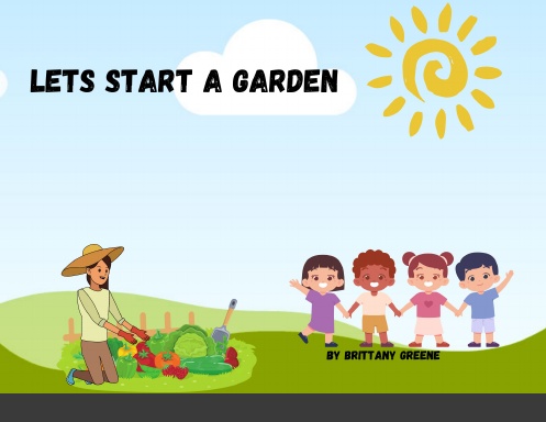 LETS START A GARDEN