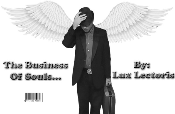 The Business Of Souls!