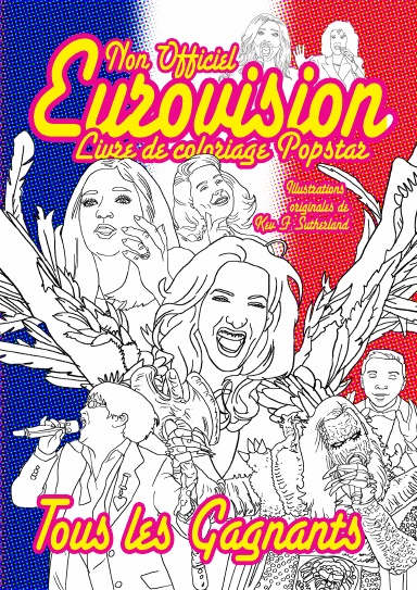 Non Officiel Eurovision Livre de Coloriage Pop Star: édition Française