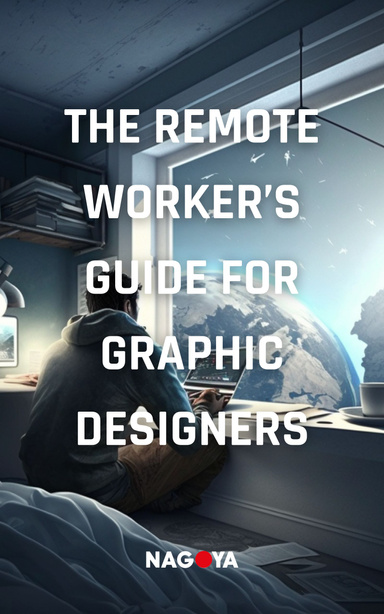 The Remote Worker’s Guide for Graphic Designers