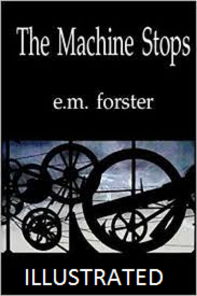The Machine Stops Illustrated