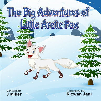 The Big Adventures of Little Arctic Fox